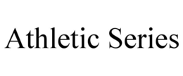 ATHLETIC SERIES trademark