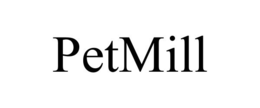 PETMILL trademark