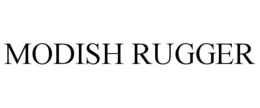 MODISH RUGGER trademark