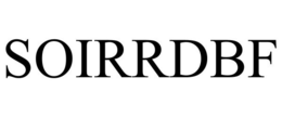 SOIRRDBF trademark