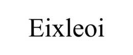 EIXLEOI trademark
