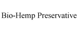 BIO-HEMP PRESERVATIVE trademark