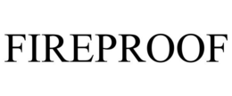 FIREPROOF trademark