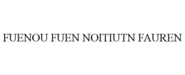 FUENOU FUEN NOITIUTN FAUREN trademark