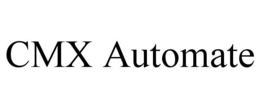 CMX AUTOMATE trademark