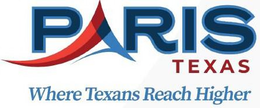 PARIS TEXAS WHERE TEXANS REACH HIGHER trademark