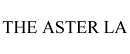 THE ASTER LA trademark