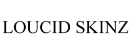 LOUCID SKINZ trademark