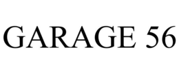 GARAGE 56 trademark