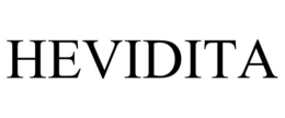 HEVIDITA trademark