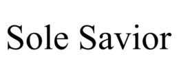SOLE SAVIOR trademark