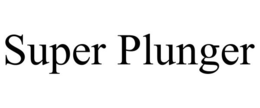 SUPER PLUNGER trademark