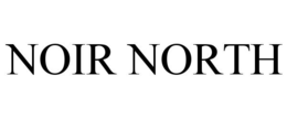 NOIR NORTH trademark