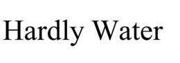 HARDLY WATER trademark