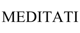 MEDITATI trademark