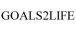 GOALS2LIFE trademark