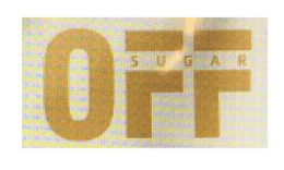 OFF SUGAR trademark