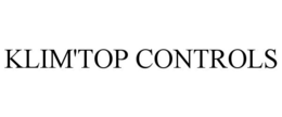 KLIM'TOP CONTROLS trademark