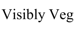 VISIBLY VEG trademark