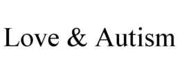 LOVE & AUTISM trademark