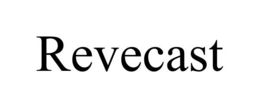 REVECAST trademark