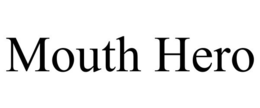 MOUTH HERO trademark