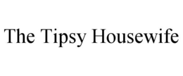 THE TIPSY HOUSEWIFE trademark