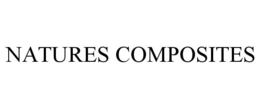 NATURES COMPOSITES trademark