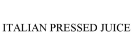 ITALIAN PRESSED JUICE trademark