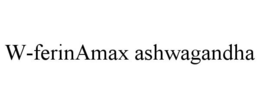 W-FERINAMAX ASHWAGANDHA trademark