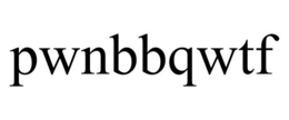 PWNBBQWTF trademark