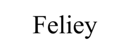 FELIEY trademark