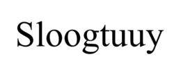 SLOOGTUUY trademark