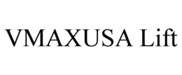 VMAXUSA LIFT trademark