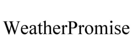 WEATHERPROMISE trademark
