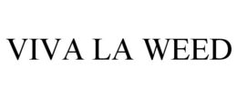 VIVA LA WEED trademark