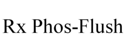 RX PHOS-FLUSH trademark