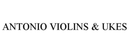 ANTONIO VIOLINS & UKES trademark