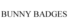 BUNNY BADGES trademark