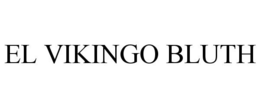 EL VIKINGO BLUTH trademark