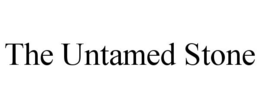 THE UNTAMED STONE trademark