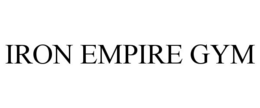 IRON EMPIRE GYM trademark