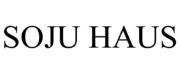 SOJU HAUS trademark