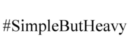 #SIMPLEBUTHEAVY trademark