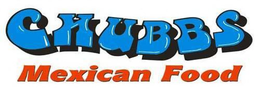 CHUBBS MEXICAN FOOD trademark