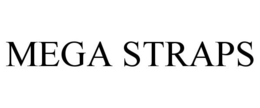 MEGA STRAPS trademark
