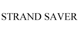 STRAND SAVER trademark
