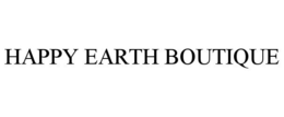 HAPPY EARTH BOUTIQUE trademark