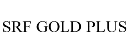 SRF GOLD PLUS trademark