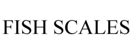 FISH SCALES trademark